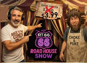 RT 66 Road House Show Carnival Poster